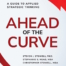 Ahead of the Curve book by Stowell, Mead